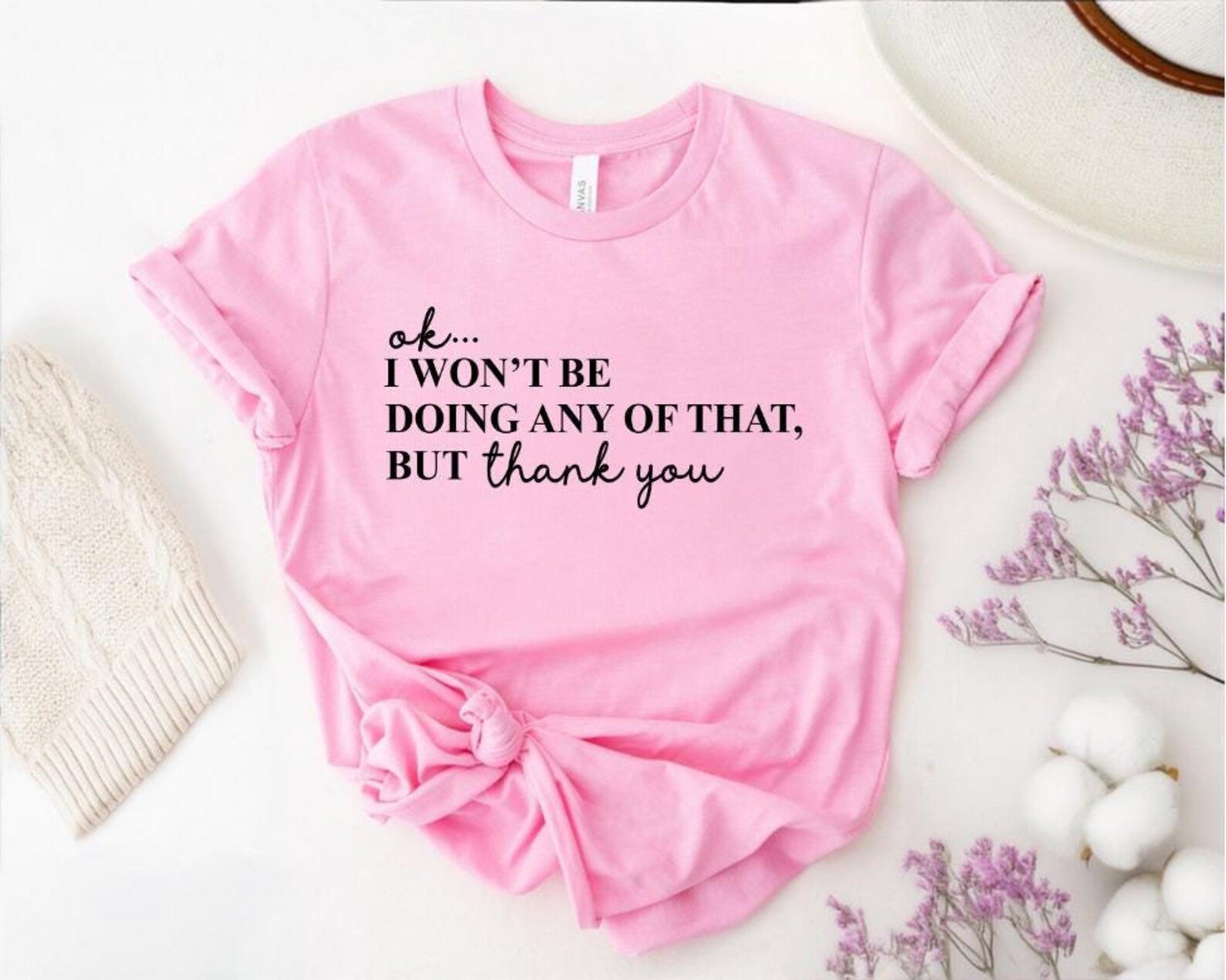 Ok,I won't Be Doing Any of That But Thank You Sweatshirt,Tv Show Themed Shirt,Valentines Sweatshirt, Schitts Creek Sweatshirt,Funny Tv Shirt 1