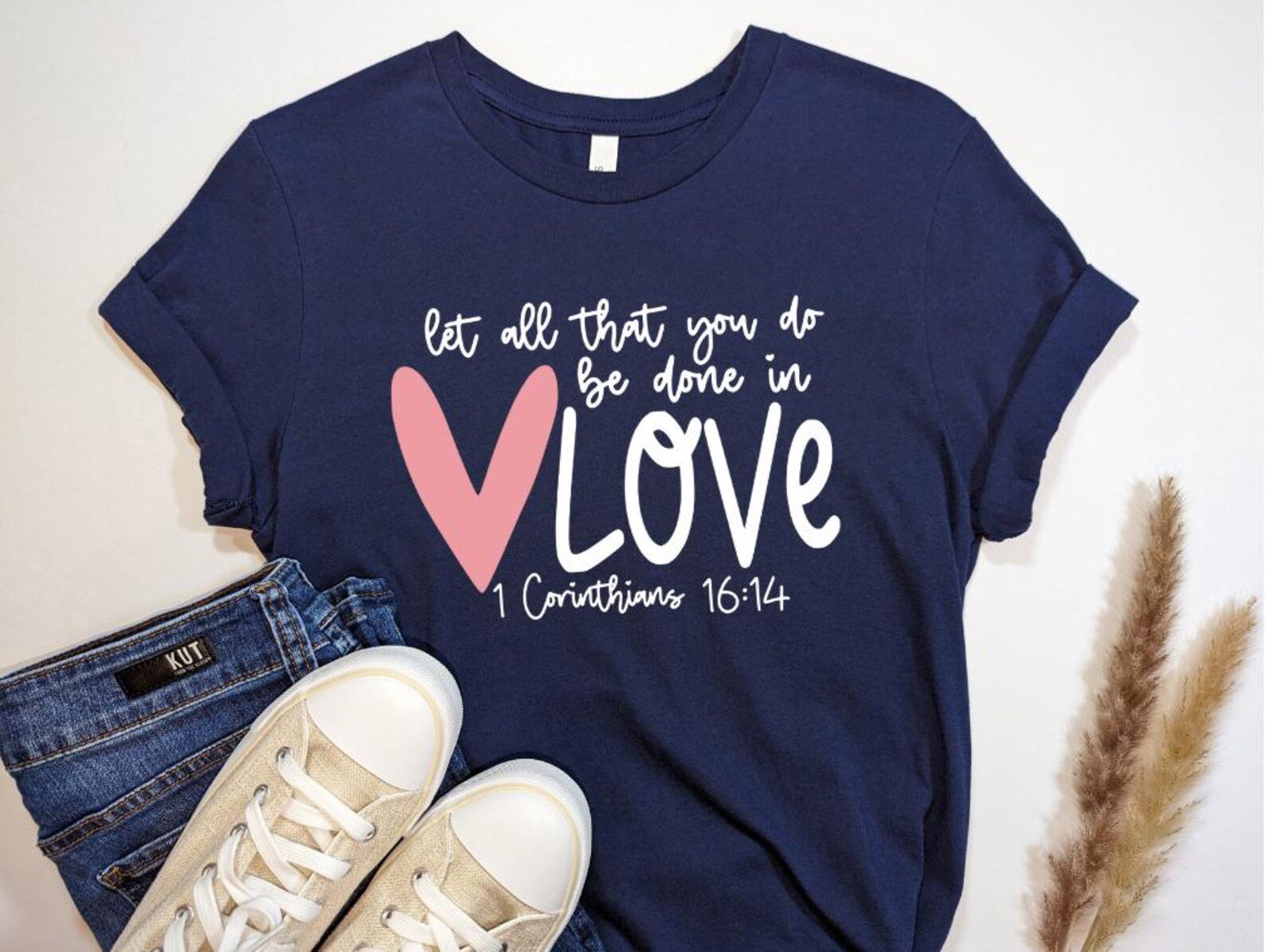 Let All That You Do Be Done In Love Sweatshirt, 1 Corinthians 16:14, Christian Valentine Gift for Her, Faith Crewneck, Bible Verse Pullover 5