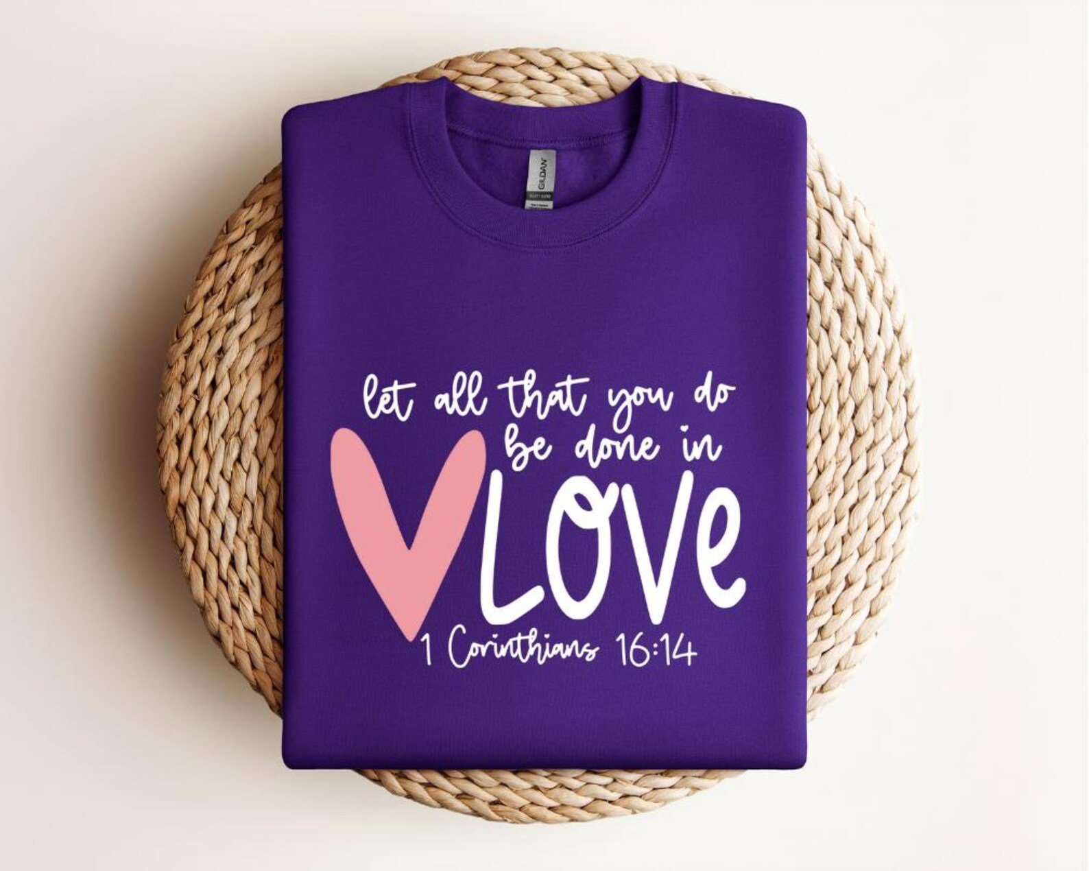 Let All That You Do Be Done In Love Sweatshirt, 1 Corinthians 16:14, Christian Valentine Gift for Her, Faith Crewneck, Bible Verse Pullover 13