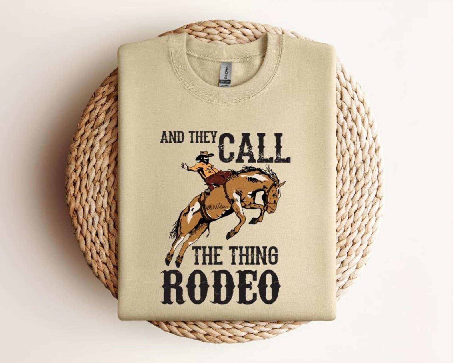 And They Call The Thing Rodeo sweatshirt, Rodeo shirt, Cowboy tee, Western Sweatshirt, Western rodeo shirt Wild West Sweatshirt, Rodeo gift 2