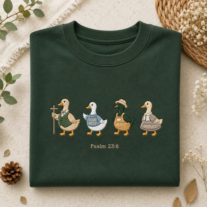 Psalm 23:6 Embroidered Goose Sweatshirt, Christian Duck Crewneck, Faith Based Cottagecore Embroidery Shirt