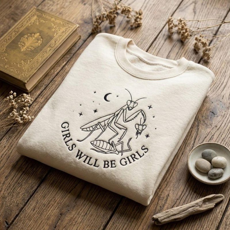 Embroidered Praying Mantis Crewneck, Girls Will Be Girls Sweatshirt, Feminist Insect Pullover, Nature Lover Gift, Biology Apparel