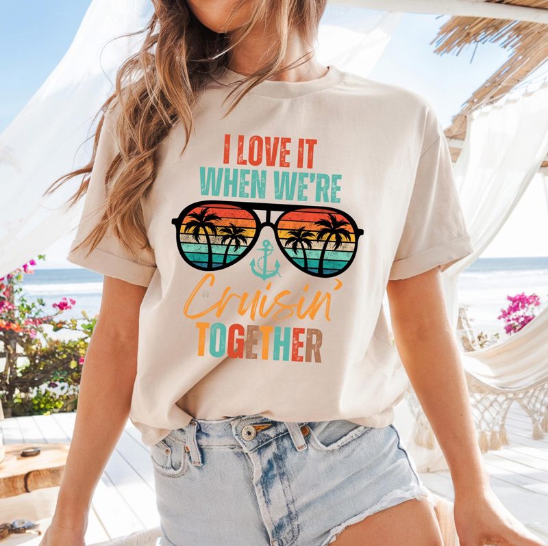 I love it when we are cruising together shirt, Matching Family or Friends travel outfit.