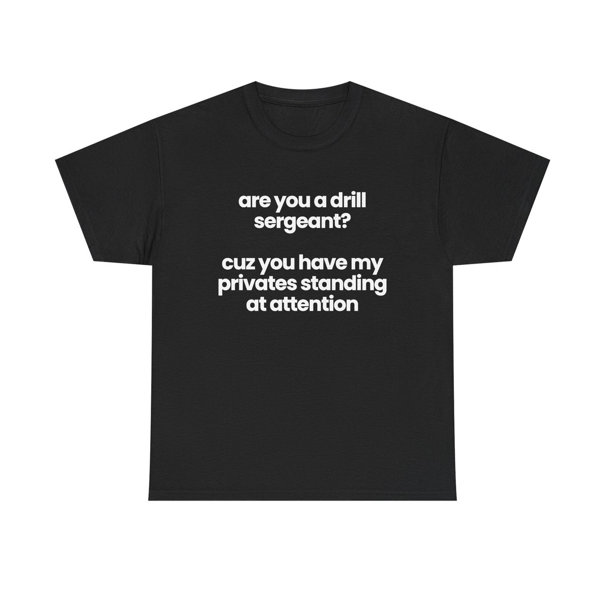 are you a drill sergeant?